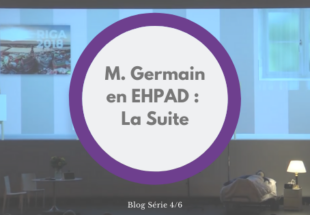 Monsieur Germain EHPAD suite