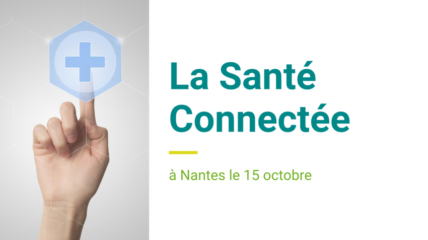 Nantes-La santé connectée
